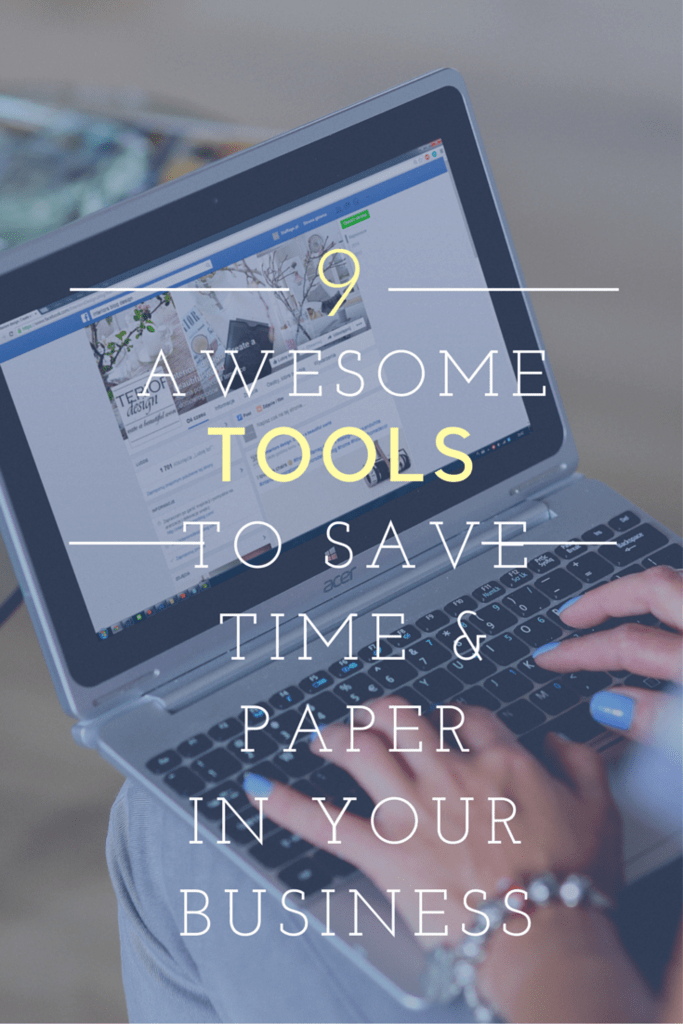 9 Tools to Save Paper & Time in Your Business